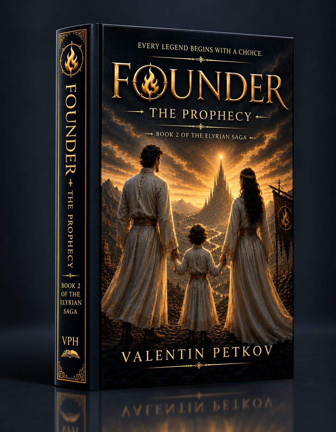 Front cover of Founder: The Prophecy by Valentin Petkov — Fiction · Philosophical Fantasy edition published by Val Publishing House