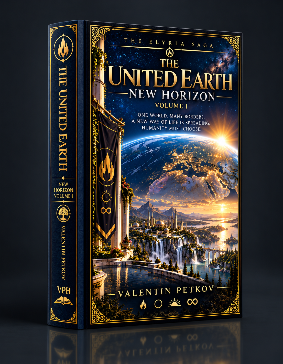Front cover of The United Earth — New Horizon: Volume I by Valentin Petkov — Fiction · The Elyria Saga edition published by Val Publishing House